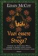 Cover of Vuoi essere una strega?