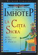 Cover of La leggenda di Imhotep / La città sacra