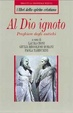 Cover of Al Dio ignoto
