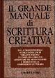Cover of Il grande manuale di scrittura creativa