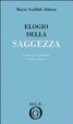 Cover of Elogio della saggezza. L'arte dell'equilibrio e dell'armonia