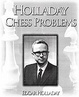 Cover of Holladay Chess Problems