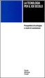 Cover of La tecnologia per il XXI secolo