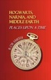 Cover of Hogwarts, Narnia, and Middle Earth