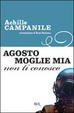 Cover of Agosto, moglie mia non ti conosco