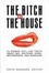 Cover of "The Bitch in the House"
