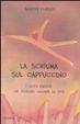 Cover of La schiuma sul cappuccino e altri piaceri che possono salvare la vita
