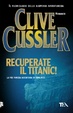 Cover of Recuperate il Titanic!
