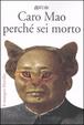 Cover of Caro Mao perché sei morto