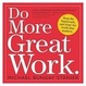 Cover of Do More Great Work