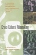 Cover of Cross-Cultural Filmmaking