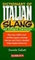 Cover of Dictionary of Italian Slang and Colloquial Expressions