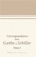 Cover of Correspondance entre Gthe et Schiller