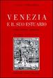 Cover of Venezia e il suo estuario