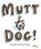 Cover of Mutt Dog!