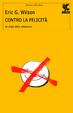 Cover of Contro la felicità
