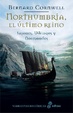 Cover of NORTHUMBRIA, EL ULTIMO REINO