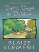 Cover of Duplicity Dogged the Dachshund