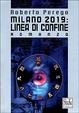 Cover of Milano 2019: linea di confine