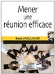 Cover of Mener une réunion efficace