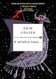 Cover of E un'altra cosa ...