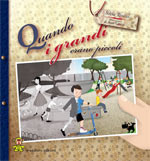 More about Quando i grandi erano piccoli