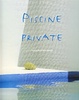 Cover of Piscine private