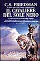 More about Il cavaliere del sole nero