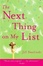 Cover of The Next Thing on My List