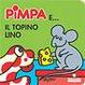 Cover of Pimpa e il topino Lino