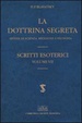 Cover of La dottrina segreta / Scritti esoterici