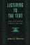 Cover of Listening to the Text