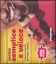 Cover of Cucino semplice e veloce