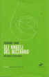 Cover of Gli angeli del bizzarro