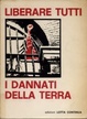 Cover of Liberare tutti i Dannati della terra