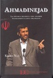 Cover of Ahmadinejad. La storia segreta del leader radicale iraniano