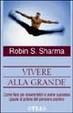 Cover of Vivere alla grande