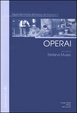 Cover of Operai