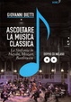 Cover of Ascoltare la musica classica