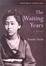 Cover of "The Waiting Years"