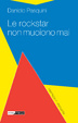 Cover of Le rockstar non muoiono mai