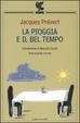 Cover of La pioggia e il bel tempo