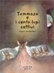 Cover of Tommaso e i cento lupi cattivi