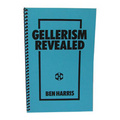Gellerism Revealed