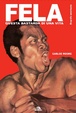 Cover of Fela. Questa bastarda di una vita. Biografia autorizzata