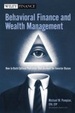 Cover of Behavioral Finance and Wealth Management
