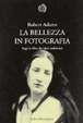 Cover of La bellezza in fotografia. Saggi in difesa dei valori tradizionali