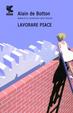 Cover of Lavorare piace