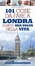 Cover of 101 cose da fare a Londra almeno una volta nella vita