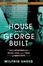Cover of "The House That George Built"